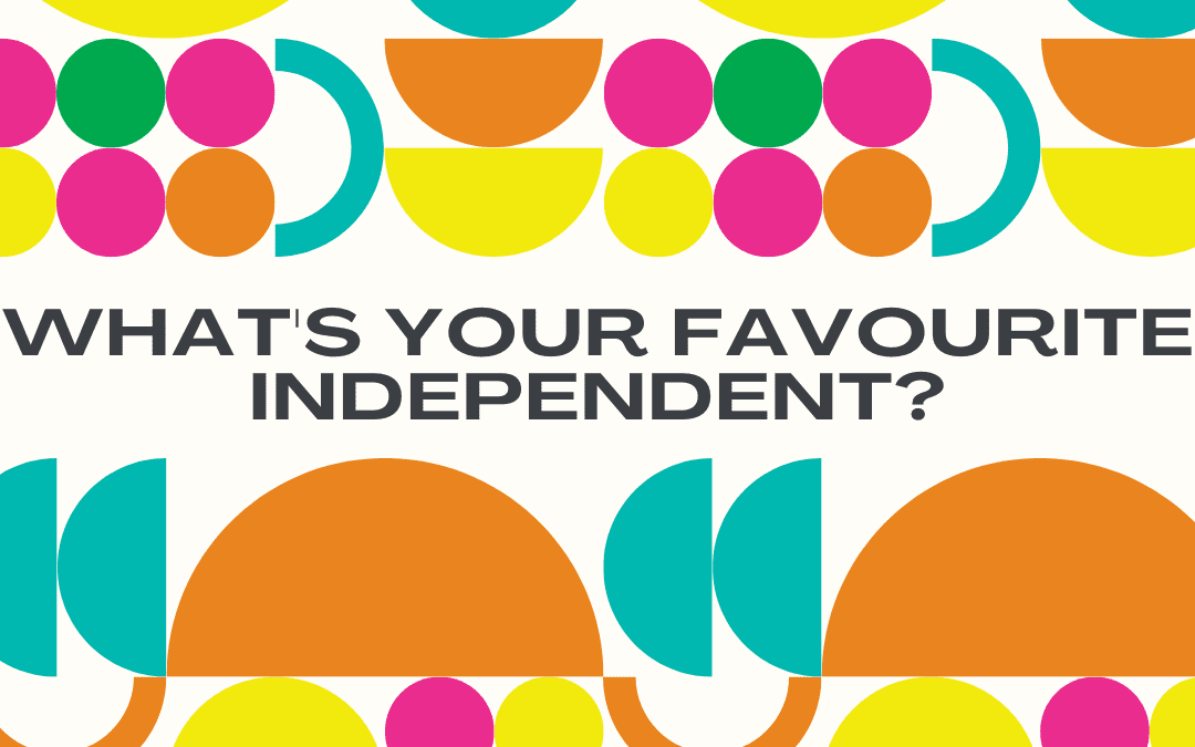 Show Some Love for Local: Nominate Your Favourite Independent Business This Indie Week