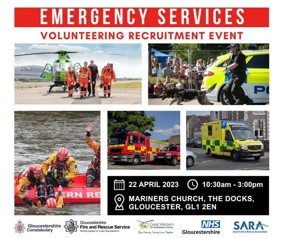 Emergency Services Volunteer Recruitment Event on Saturday 22nd April 2023 at Mariners Church, Gloucester Docks.