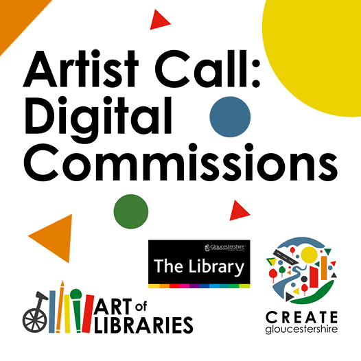 Artist Call Out – Digital Commissions in Gloucestershire Libraries