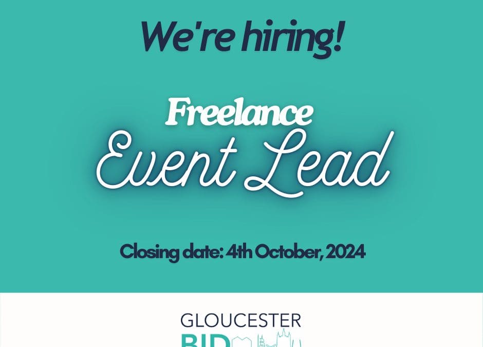 Gloucester BID recruits for an Event Lead to join the team