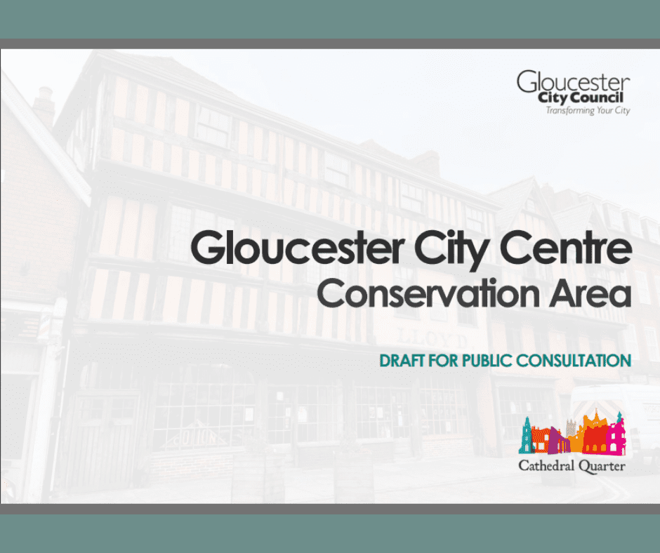 Gloucester City Centre Conservation Area Appraisal is Now Open for ...