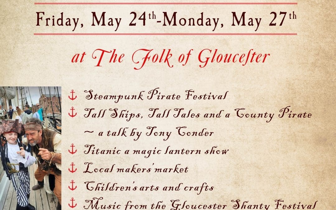 Pirates Retreat at The Folk of Gloucester